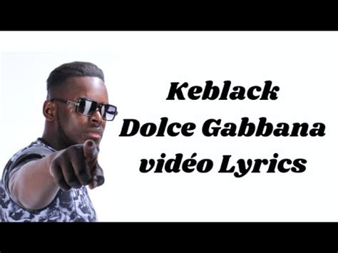 keblack dolce gabbana paroles